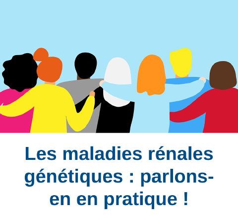 Les maladies rénales génétiques : parlons-en en pratique